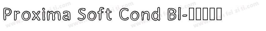 Proxima Soft Cond Bl字体转换